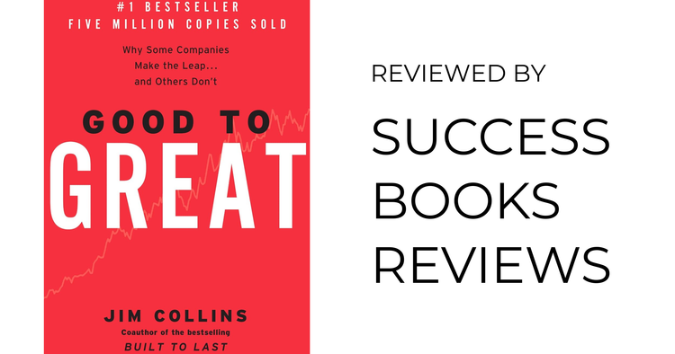 Cover of Good to Great by Jim Collins – book review on Success Books Reviews