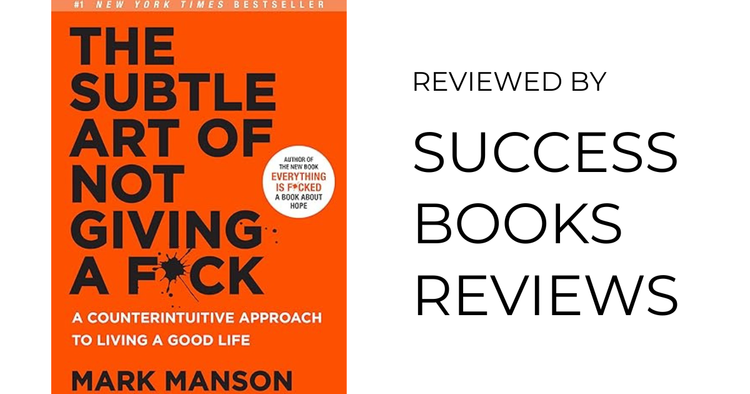 Book cover of The Subtle Art of Not Giving a F*ck by Mark Manson – self-help, mindset, and authenticity.