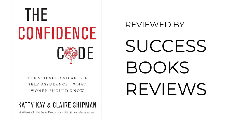 Book cover of The Confidence Code by Katty Kay and Claire Shipman — psychology of confidence and leadership.