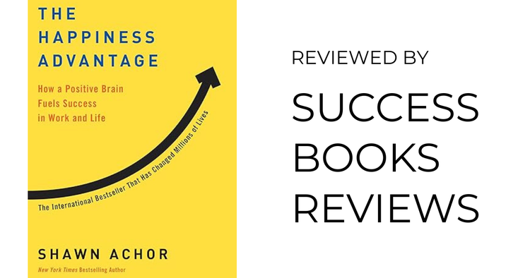 Book cover of The Happiness Advantage by Shawn Achor — positive psychology and performance.