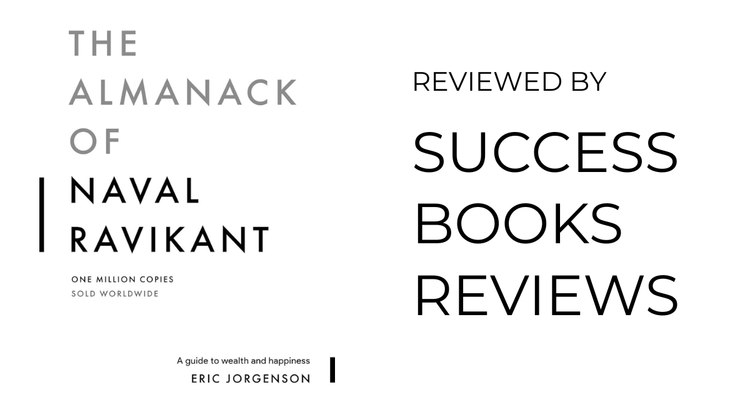 Book cover of The Almanack of Naval Ravikant by Eric Jorgenson — philosophy of wealth, learning, and happiness.