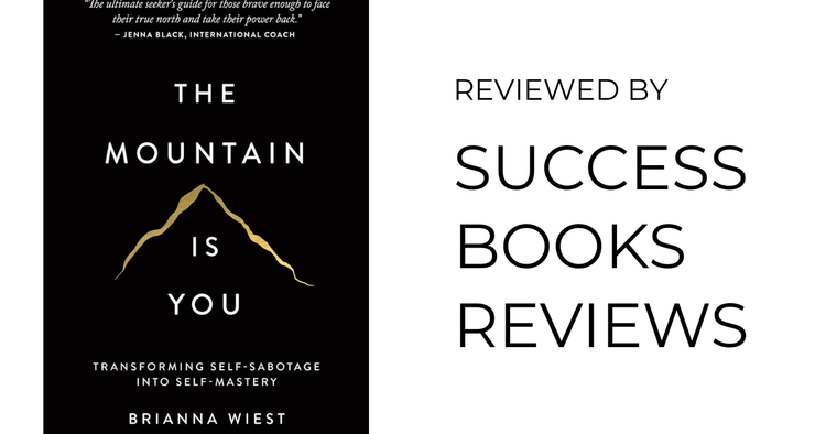 Book cover of The Mountain Is You by Brianna Wiest — self-sabotage, emotional healing, and personal transformation.
